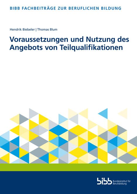 Voraussetzungen und Nutzung des Angebots von Teilqualifikationen, Buch