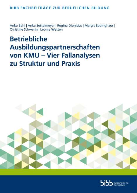 Betriebliche Ausbildungspartnerschaften von KMU - Vier Fallanalysen zu Struktur und Praxis, Buch