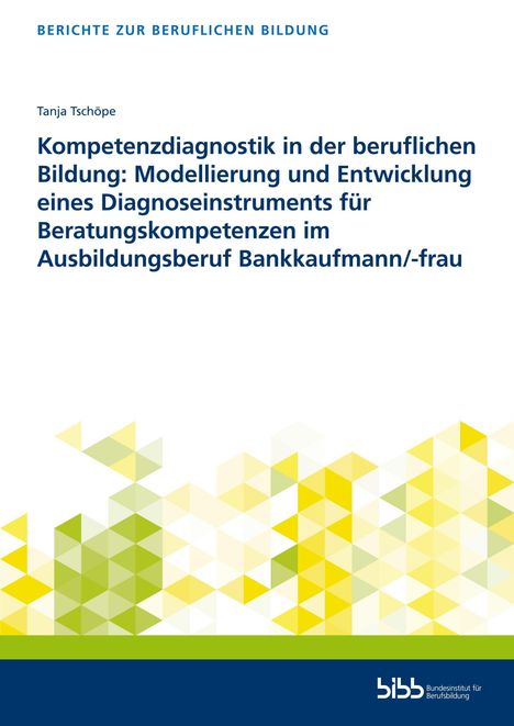Tanja Tschöpe: Tschöpe, T: Kompetenzdiagnostik in der beruflichen Bildung, Buch