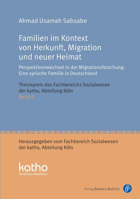 Ahmad Usamah Sabsabe: Familien im Kontext von Herkunft, Migration und neuer Heimat, Buch