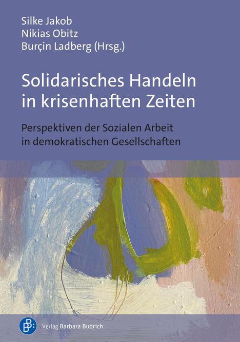 Solidarisches Handeln in krisenhaften Zeiten, Buch