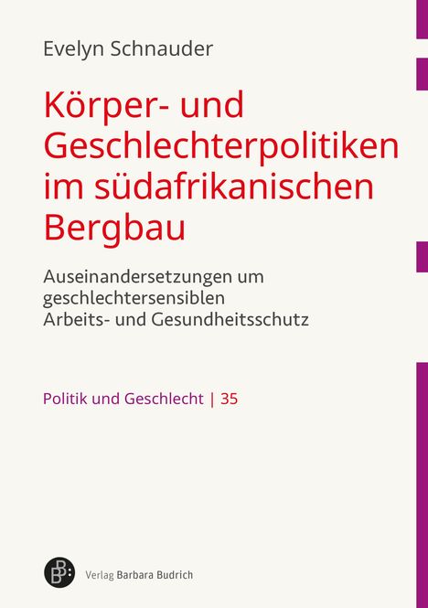 Evelyn Schnauder: Körper- und Geschlechterpolitiken im südafrikanischen Bergbau, Buch