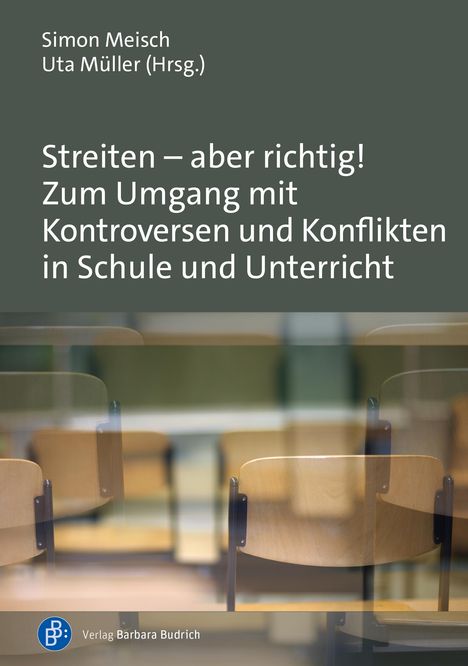 Streiten - aber richtig! Zum Umgang mit Kontroversen und Konflikten in Schule und Unterricht, Buch