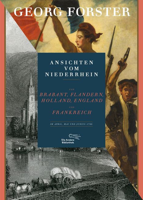 Georg Forster (1510-1568): Ansichten vom Niederrhein, von Brabant, Flandern, Holland, England und Frankreich im April, Mai und Juni 1790, Buch