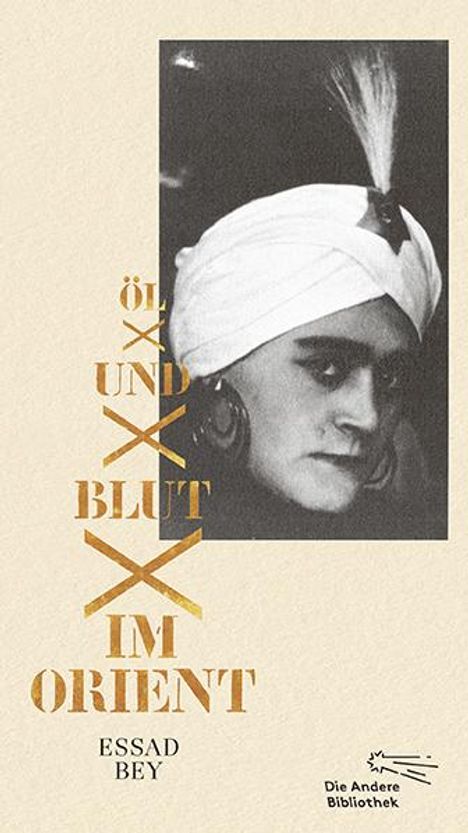 Essad Bey: Öl und Blut im Orient, Buch