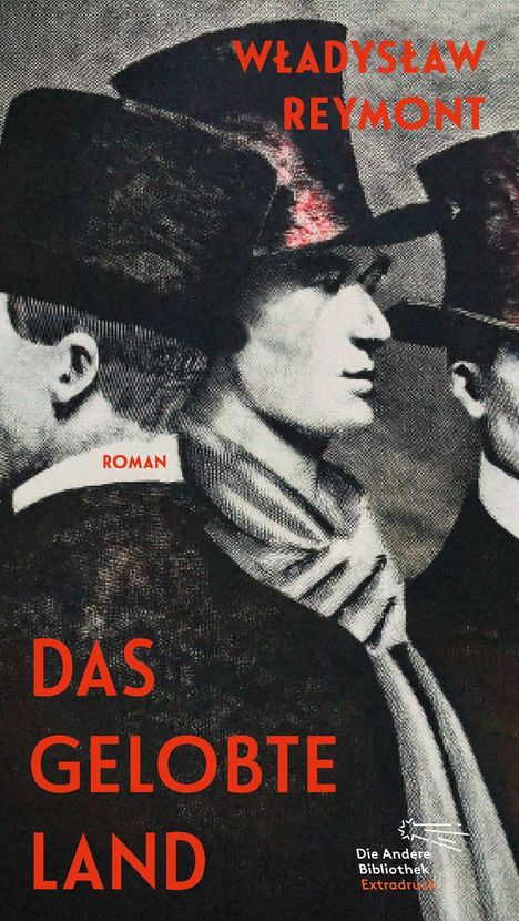 „Władysław Reymont, Das gelobte Land, Roman“. Drei Männer in Hüten im Profil. Schwarz-weiß, roter Text.