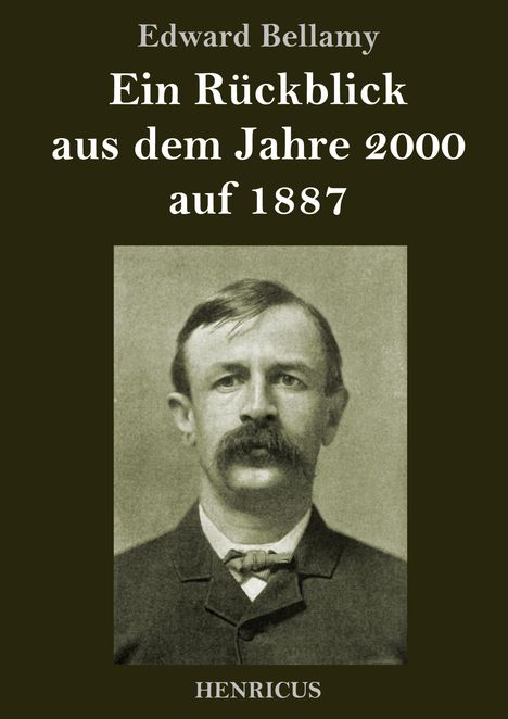 Edward Bellamy: Ein Rückblick aus dem Jahre 2000 auf 1887, Buch