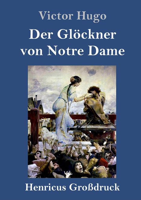 Victor Hugo: Der Glöckner von Notre Dame (Großdruck), Buch