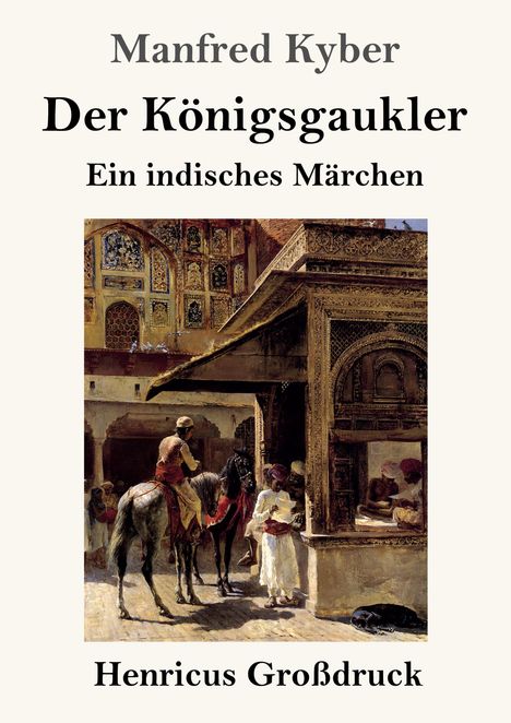 Manfred Kyber: Der Königsgaukler (Großdruck), Buch