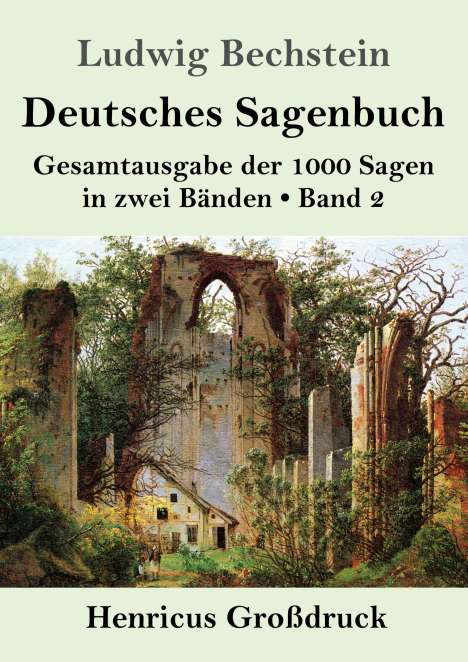 Ludwig Bechstein: Deutsches Sagenbuch (Großdruck), Buch