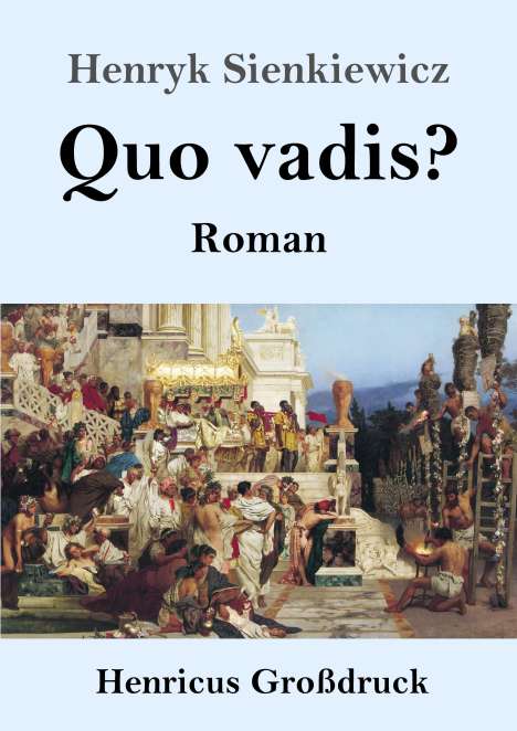 Henryk Sienkiewicz: Quo vadis? (Großdruck), Buch