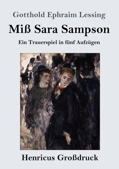 Gotthold Ephraim Lessing: Miß Sara Sampson (Großdruck), Buch