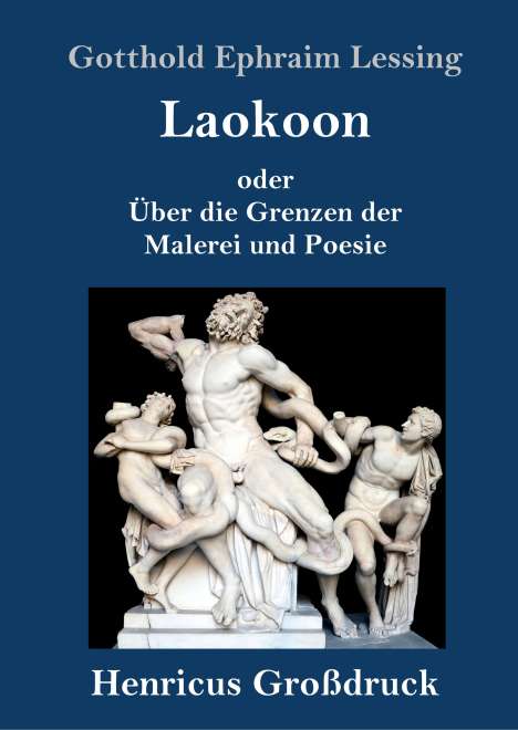 Gotthold Ephraim Lessing: Laokoon (Großdruck), Buch