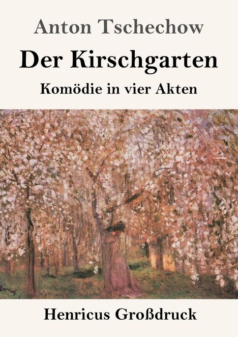 Anton Tschechow: Der Kirschgarten (Großdruck), Buch