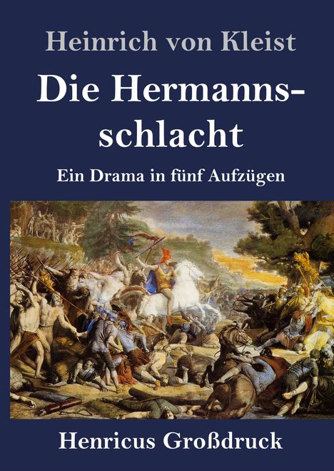 Heinrich von Kleist: Die Hermannsschlacht (Großdruck), Buch