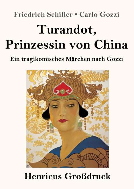 Friedrich Schiller: Turandot, Prinzessin von China (Großdruck), Buch