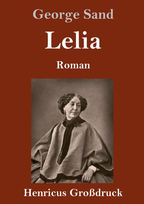 George Sand: Lelia (Großdruck), Buch