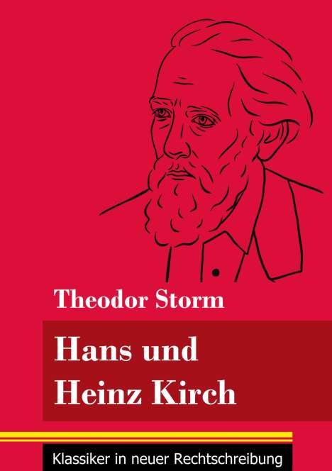 Theodor Storm: Hans und Heinz Kirch, Buch
