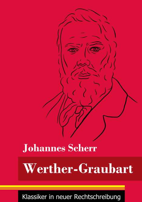 Johannes Scherr: Werther-Graubart, Buch