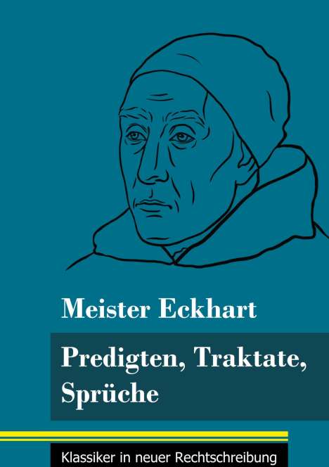 Meister Eckhart: Predigten, Traktate, Sprüche, Buch
