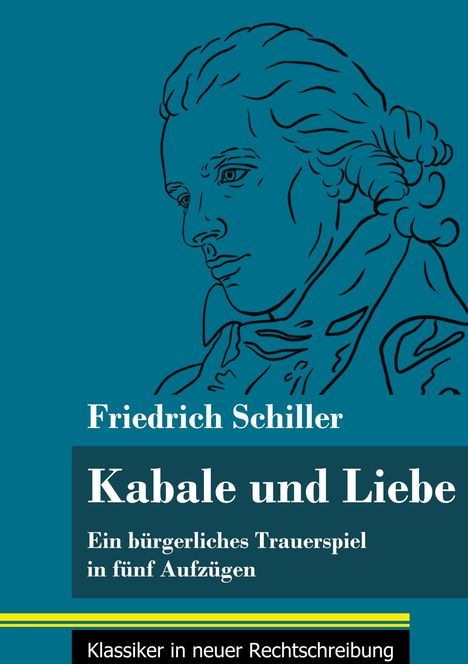 Friedrich Schiller: Kabale und Liebe, Buch