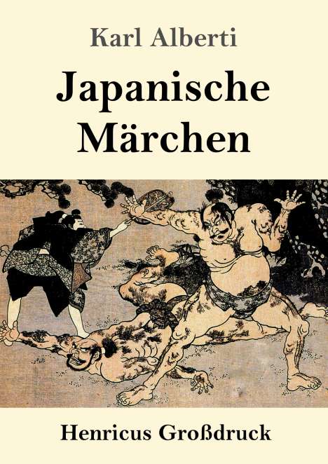 Karl Alberti: Japanische Märchen (Großdruck), Buch