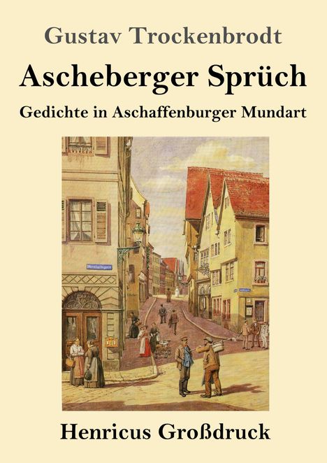 Gustav Trockenbrodt: Ascheberger Sprüch (Großdruck), Buch