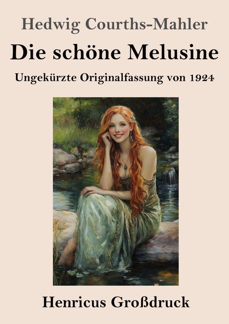 Hedwig Courths-Mahler: Die schöne Melusine (Großdruck), Buch