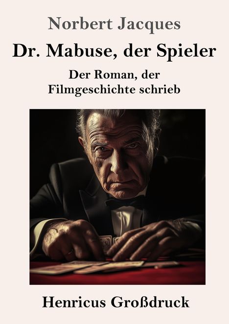 Norbert Jacques: Dr. Mabuse, der Spieler (Großdruck), Buch