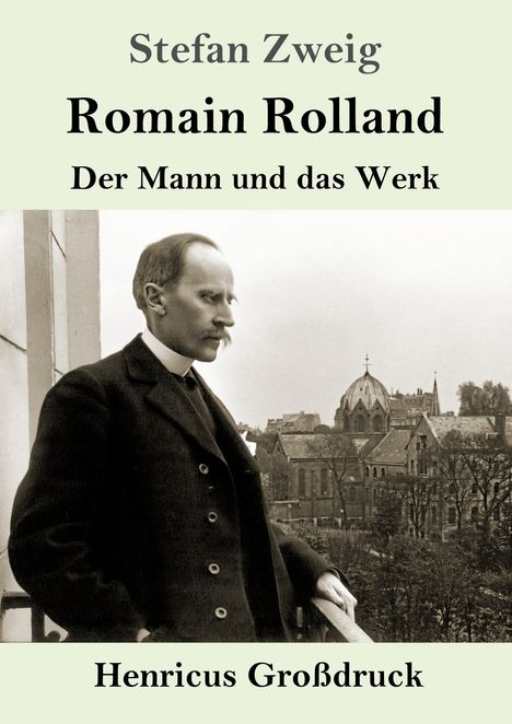Stefan Zweig: Romain Rolland (Großdruck), Buch