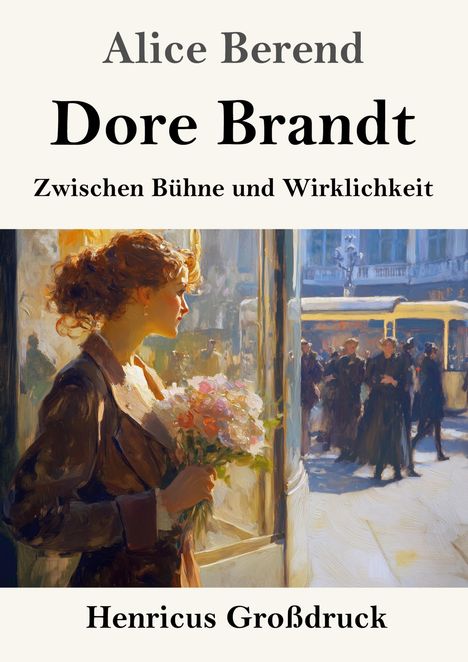 Alice Berend: Dore Brandt (Großdruck), Buch