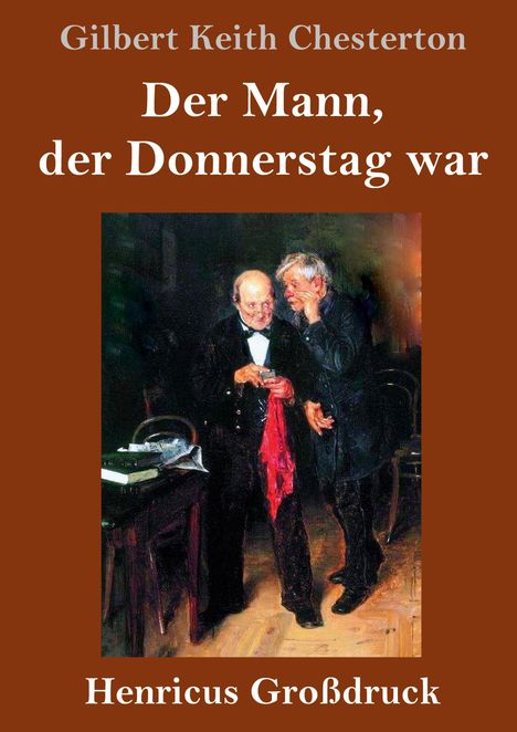 „Der Mann, der Donnerstag war“ von Gilbert Keith Chesterton. Zwei ältere Männer stehen beisammen.