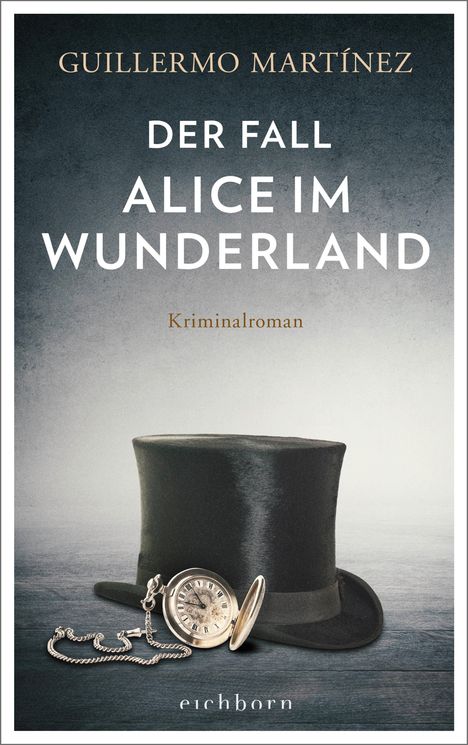 Guillermo Martínez: Martínez, G: Fall Alice im Wunderland, Buch