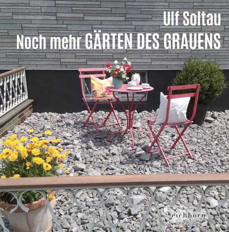 Ulf Soltau: Noch mehr Gärten des Grauens, Buch