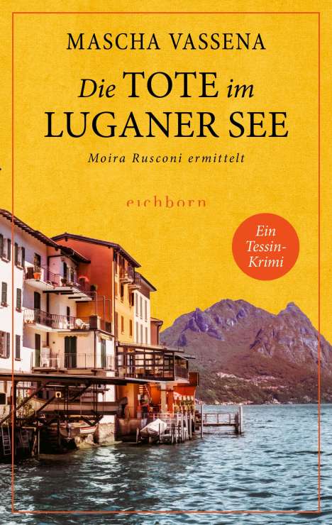 Mascha Vassena: Die Tote im Luganer See, Buch
