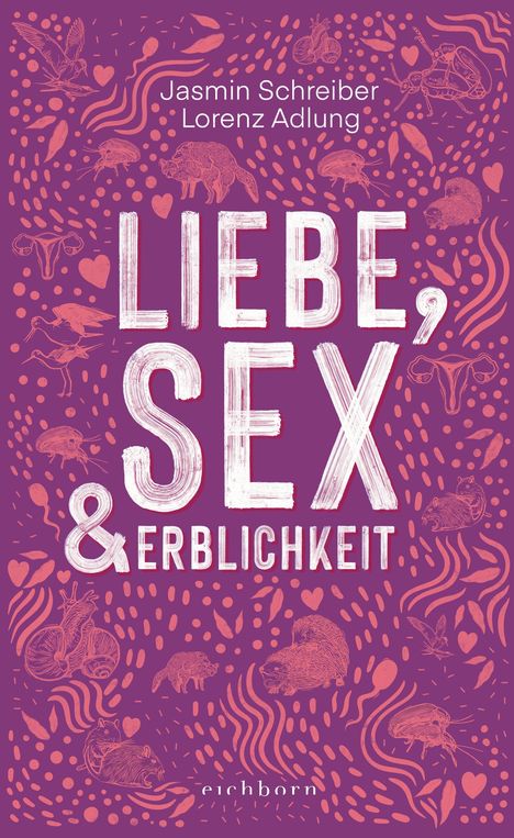 Jasmin Schreiber: Liebe, Sex und Erblichkeit, Buch