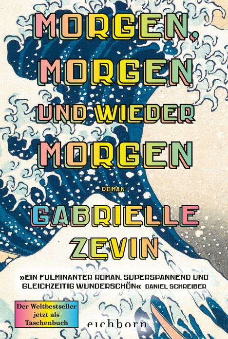 Gabrielle Zevin: Morgen, morgen und wieder morgen, Buch