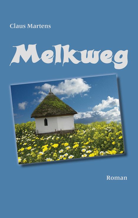 Claus Martens: Melkweg, Buch