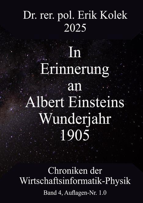 Erik Kolek: In Erinnerung an Albert Einsteins Wunderjahr 1905, Buch