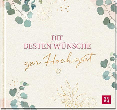 Die besten Wünsche zur Hochzeit, Buch