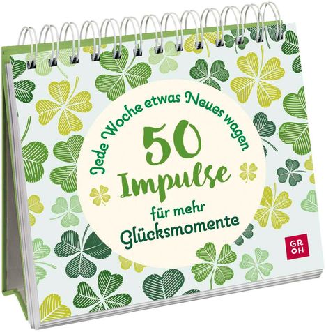 Jede Woche etwas Neues wagen - 50 Impulse für mehr Glücksmomente, Buch