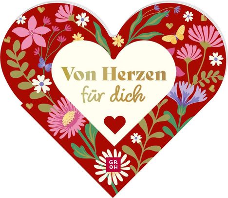 "Von Herzen für dich" steht auf einem herzförmigen, floralen Hintergrund mit bunten Blumen.