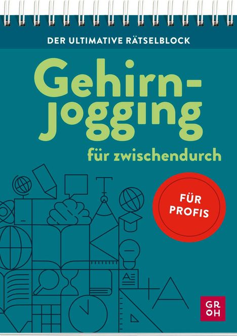"Gehirnjogging für zwischendurch, Für Profis". Stilisiertes Design mit Symbolen wie Globen, Gehirn und Glühbirnen.