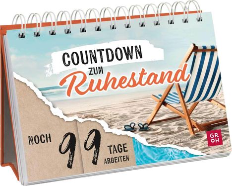 "Countdown zum Ruhestand. Noch 99 Tage arbeiten." Ein Kalender mit Strandmotiv und Liegestuhl.