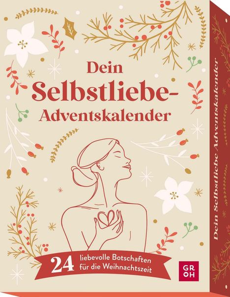 "Dein Selbstliebe-Adventskalender. 24 liebevolle Botschaften für die Weihnachtszeit." Zarte Illustration: Frau mit Herz.