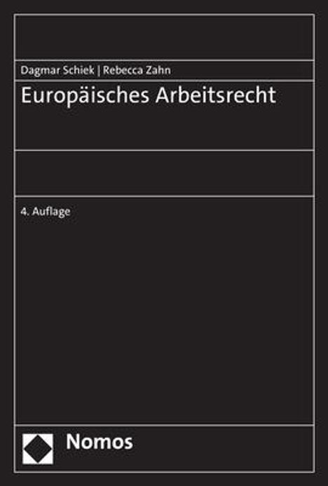 Dagmar Schiek: Europäisches Arbeitsrecht, Buch