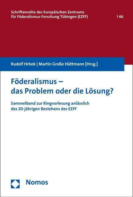 Rudolf Hrbek: Hrbek, R: Föderalismus - das Problem oder die Lösung?, Buch