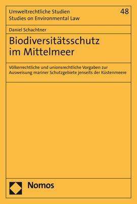 Daniel Schachtner: Schachtner, D: Biodiversitätsschutz im Mittelmeer, Buch