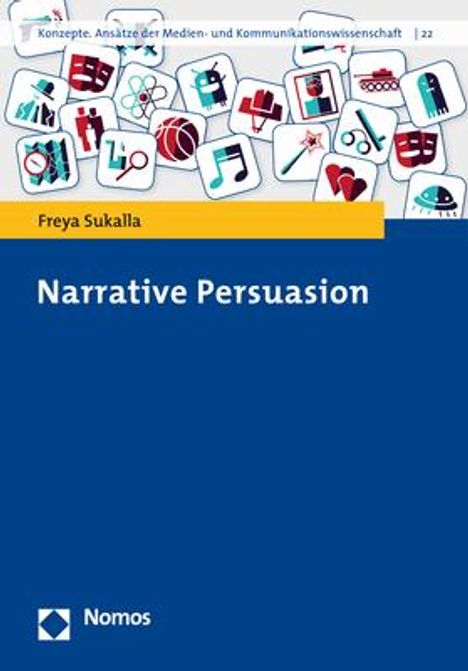 Freya Sukalla: Narrative Persuasion, Buch