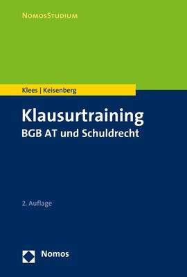 Andreas Klees: Klausurtraining BGB AT und Schuldrecht, Buch
